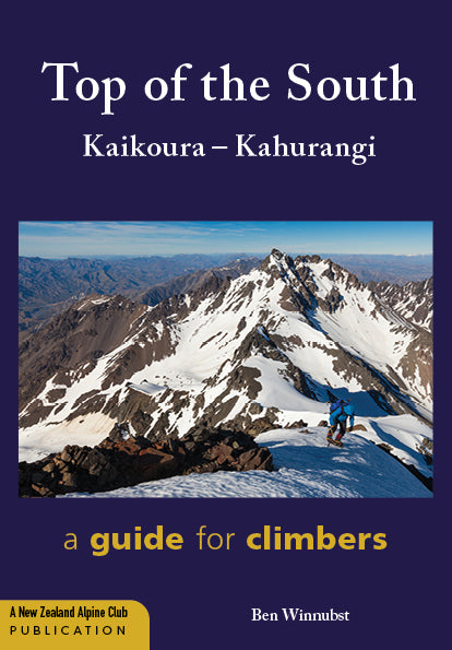 Top of the South Kaikoura - Kahurangi Climbing Guide Book NZ
